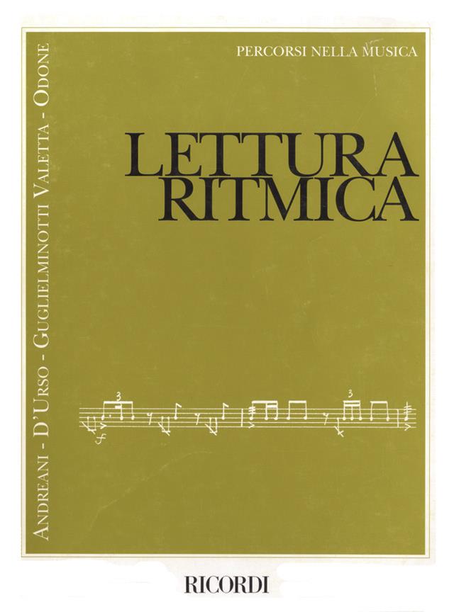Lettura Ritmica - Ed. G. Andreani, D. D'Urso, G. Guglielminotti Valetta, A. Odone - opera